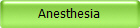 Anesthesia